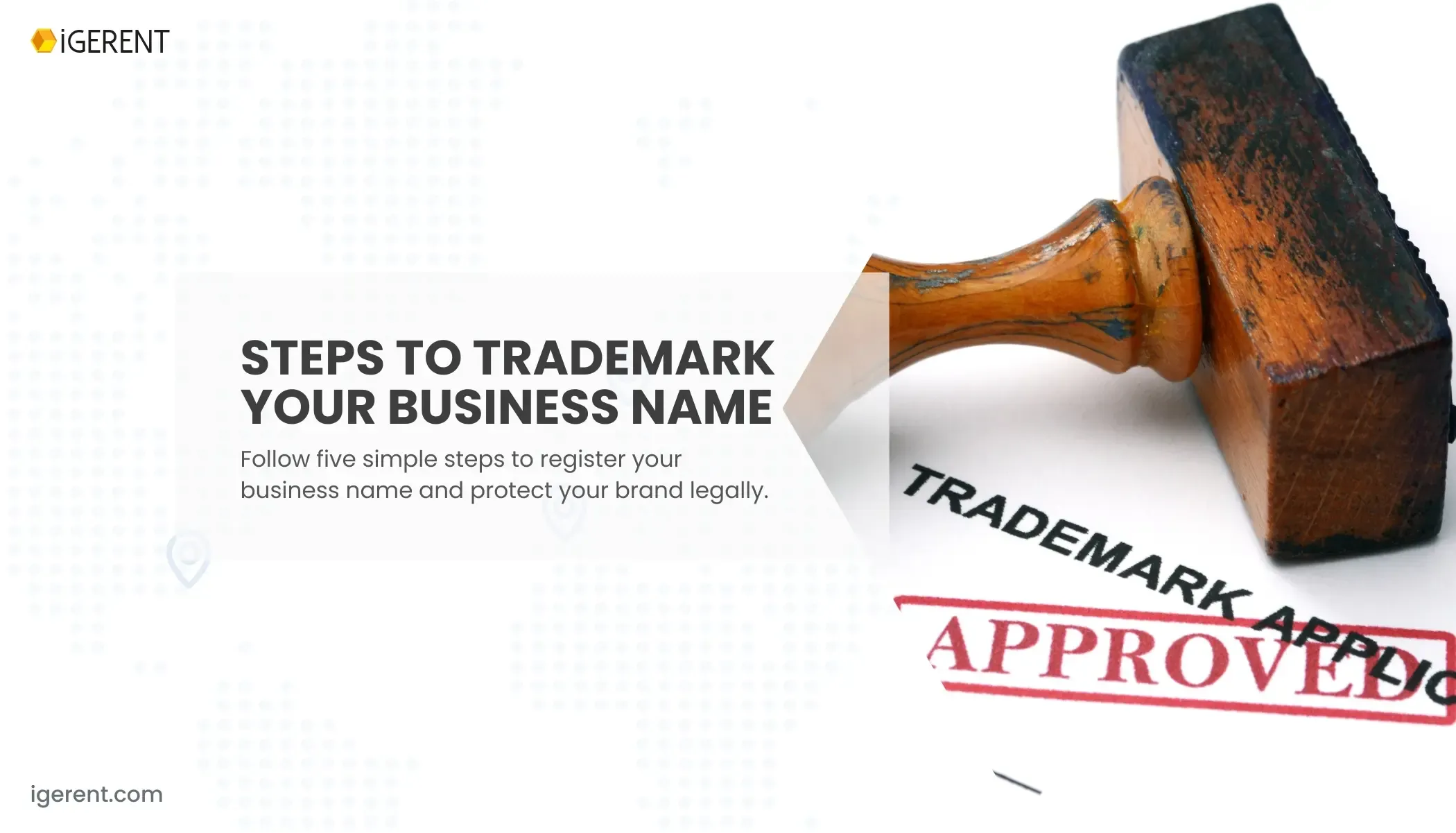 How Do I Trademark a Name? Step-by-Step Process | iGERENT