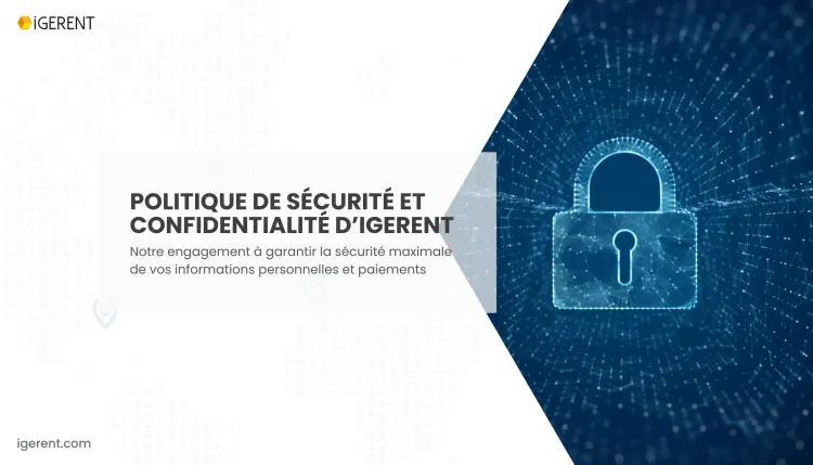 Sécurité, identité et politique de confidentialité chez iGERENT