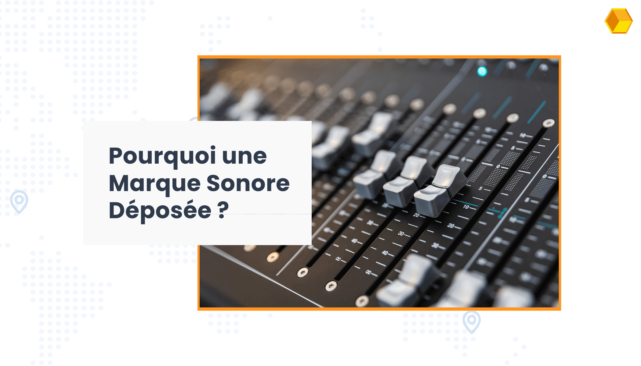 Pourquoi une marque sonore déposée ?
