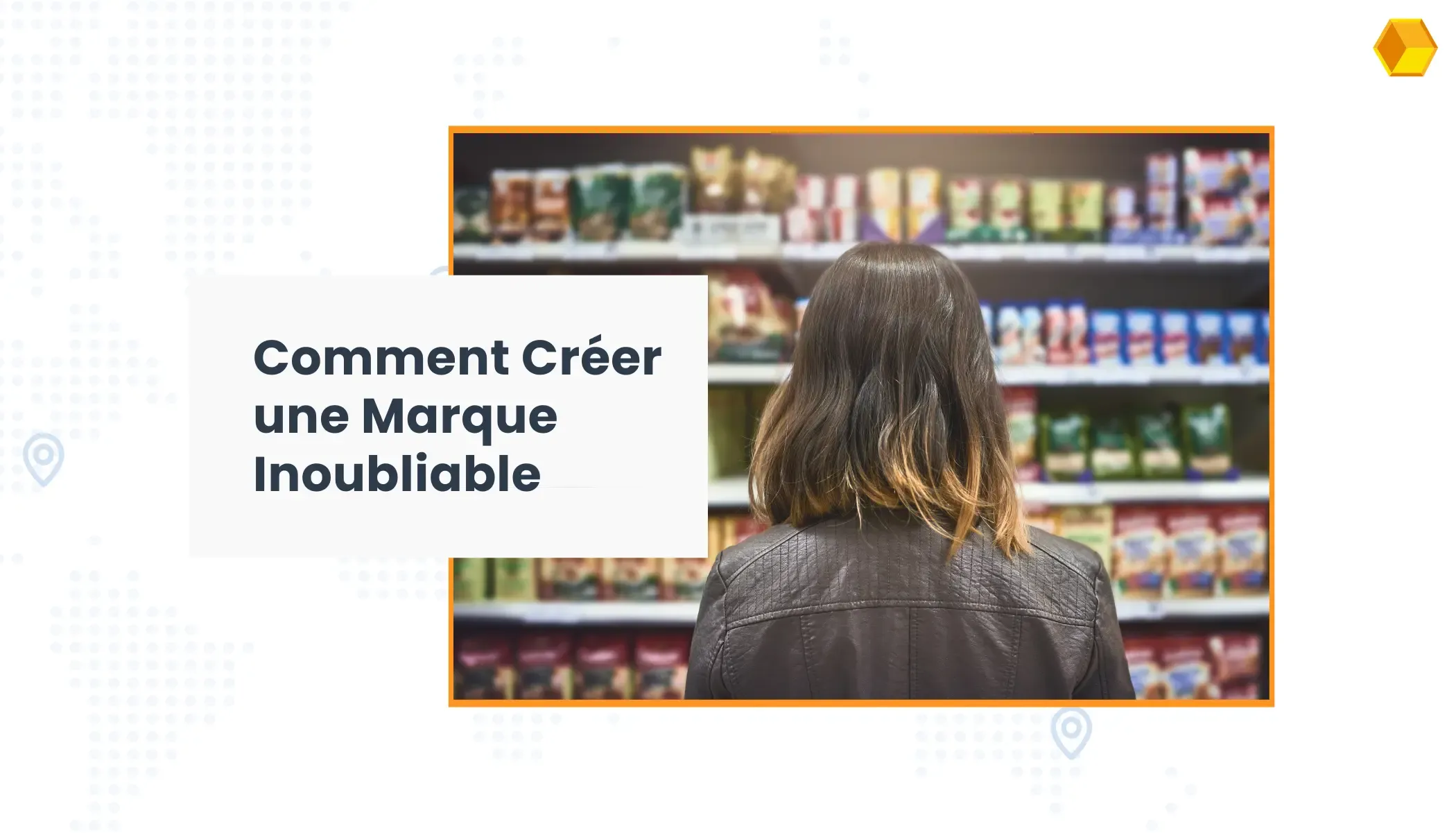 mémorisation de la marque