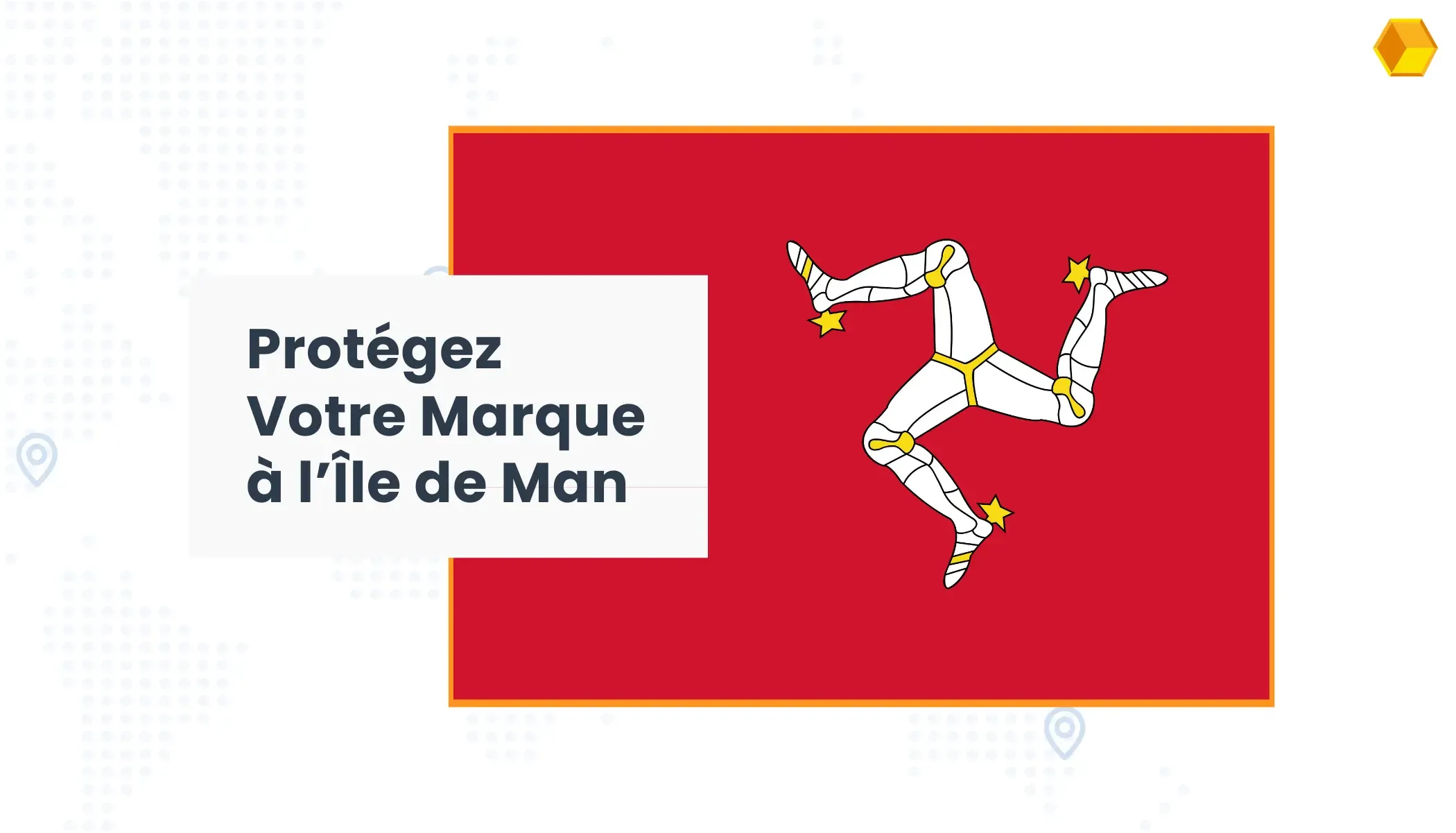 Dépôt de marques à l'île de Man