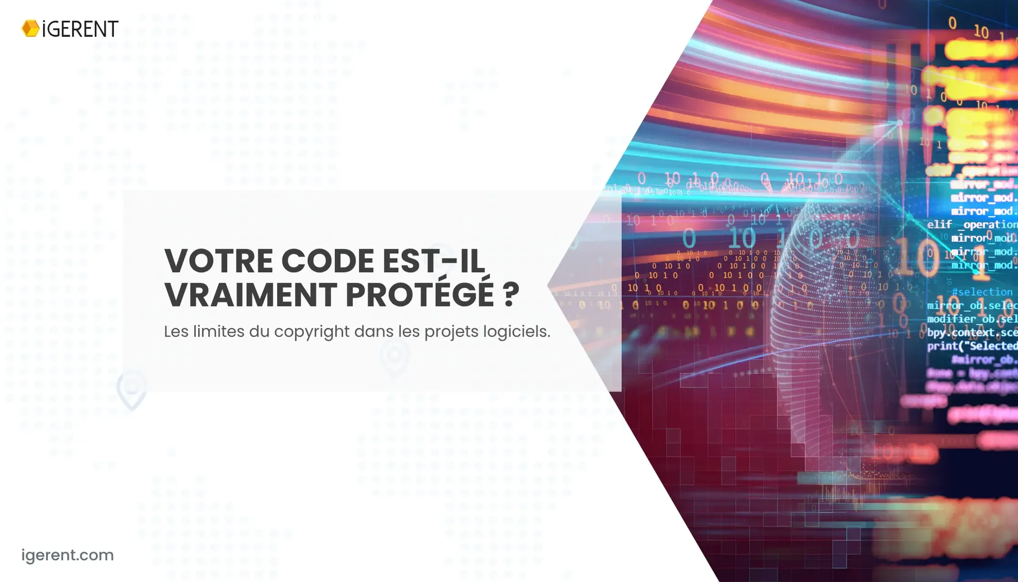 Droit d'auteur et logiciel : ce qui est vraiment protégé | iGERENT