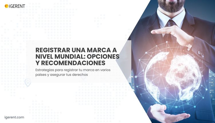 Cómo registrar una marca a nivel mundial
