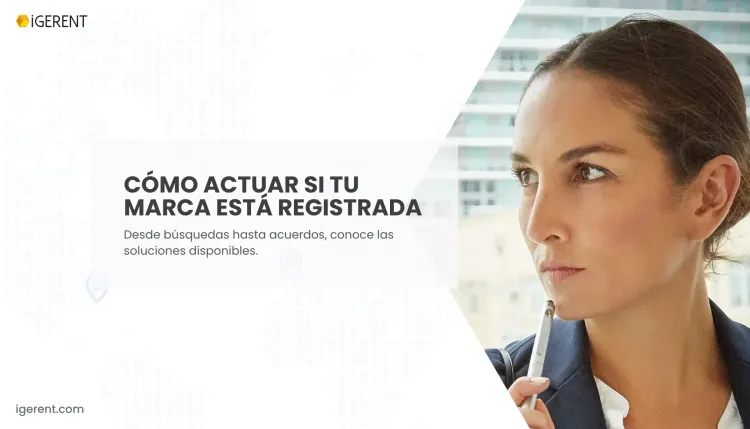 ¿Qué hacer si mi marca ya está registrada?