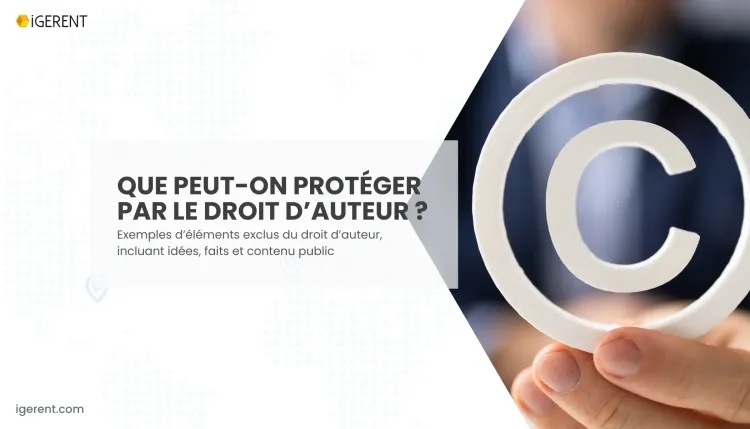 ce qui est protégé par le droit d’auteur ?