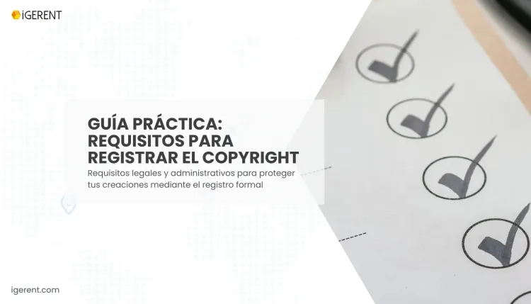 ¿Cuáles son los requisitos para registrar derechos de autor?