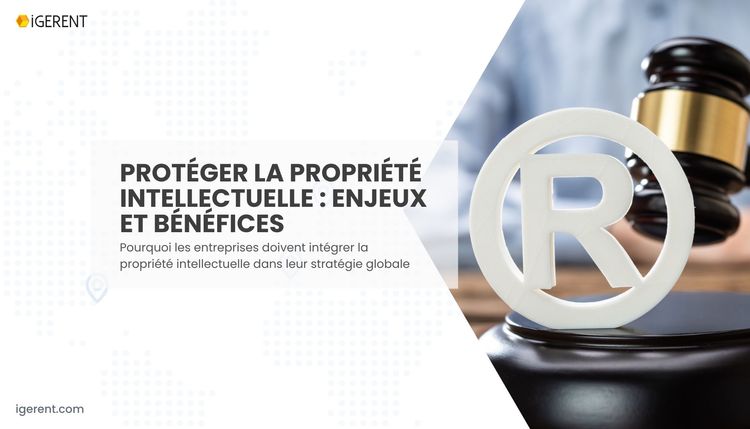 Pourquoi la propriété intellectuelle est-elle importante ?
