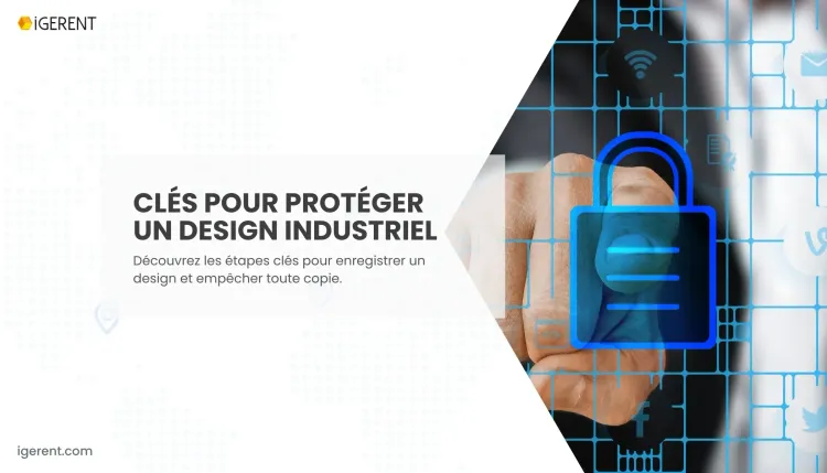 Comment protéger la propriété industrielle