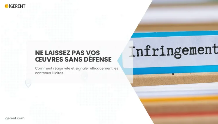 Signaler Une Atteinte aux Droits d’Auteur