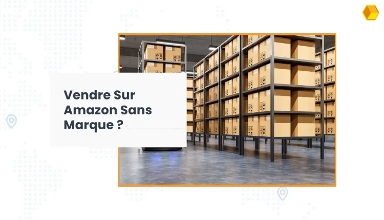 Faut-il déposer sa marque pour vendre sur Amazon ?